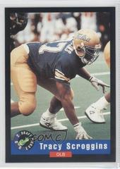 Tracy Scroggins #68 Football Cards 1992 Classic Draft Picks Prices
