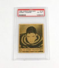 Johnny Taugher #116 Hockey Cards 1937 V356 World Wide Gum Prices