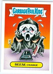 REESE Charge Garbage Pail Kids Revenge of the Horror-ible Prices