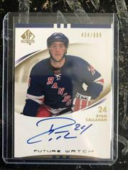 Ryan Callahan [Autograph] Hockey Cards 2007 SP Authentic Prices