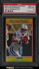 Peyton Manning [Gold Refractor] Football Cards 2007 Bowman Chrome Prices