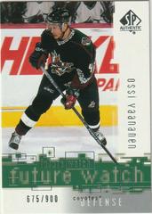 Ossi Vaananen Hockey Cards 2000 SP Authentic Prices