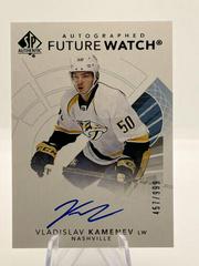 Vladislav Kamenev [Future Watch Black Silver Ink Autograph] Hockey Cards 2017 SP Authentic Prices
