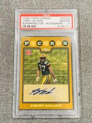 Jordy Nelson [Superfractor Autograph] #TC207 Football Cards 2008 Topps Chrome Prices