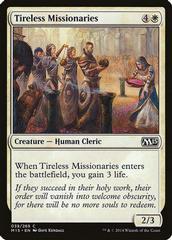 Tireless Missionaries [Foil] Magic M15 Prices