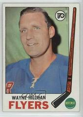 Wayne Hillman #91 Hockey Cards 1969 Topps Prices