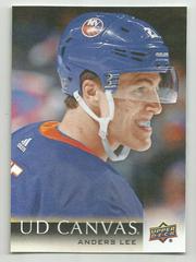 Anders Lee #C171 Hockey Cards 2018 Upper Deck Canvas Prices