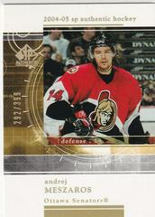 Andrej Meszaros Hockey Cards 2004 SP Authentic Rookie Redemption Prices