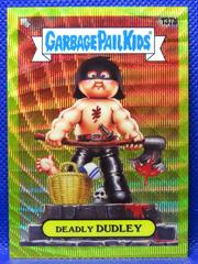 DEADLY DUDLEY [Yellow Wave] #137b 2021 Garbage Pail Kids Chrome Prices
