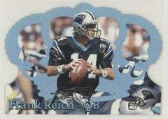 Frank Reich [Blue Holofoil] Football Cards 1995 Pacific Crown Royale Prices