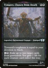 Tymaret, Chosen from Death [Foil Etched] #83 Magic Multiverse Legends Prices