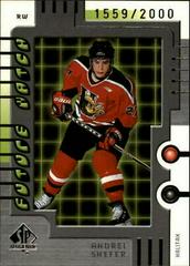 Andrei Shefer #129 Hockey Cards 1999 SP Authentic Prices