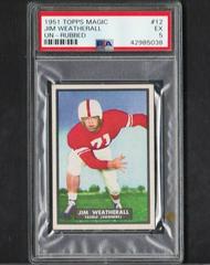 Jim Weatherall [UN Rubbed] Football Cards 1951 Topps Magic Prices