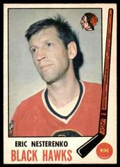 Eric Nesterenko Hockey Cards 1969 O-Pee-Chee Prices