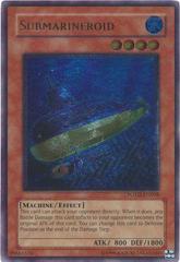 Submarineroid [Ultimate Rare] YuGiOh Power of the Duelist Prices