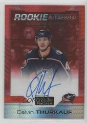 Calvin Thurkauf [Red Prism] Hockey Cards 2020 O Pee Chee Platinum Rookie Autographs Prices
