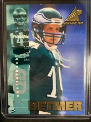 Ty Detmer Football Cards 1997 Pinnacle Inside Prices