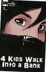 4 Kids Walk Into a Bank [Hastings] #1 (2016) Comic Books 4 Kids Walk Into a Bank Prices