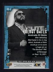 Back | Andrade El Idolo Wrestling Cards 2022 Upper Deck AEW Debut Dates