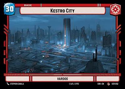 Kestro City #27 Star Wars Unlimited: Spark of Rebellion