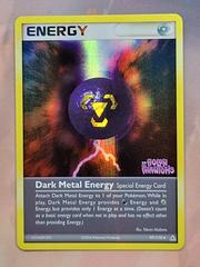 Dark Metal Energy [Holo] Pokemon Holon Phantoms Prices