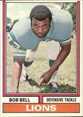 Bob Bell #359 Football Cards 1974 Topps Prices