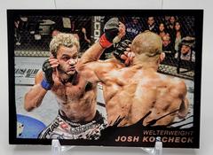 Josh Koscheck [Onyx] Ufc Cards 2011 Topps UFC Moment of Truth Prices