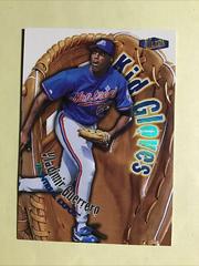 Vladimir Guerrero #12KG Baseball Cards 1998 Ultra Kid Gloves Prices