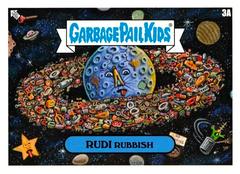 Rudi Rubbish Garbage Pail Kids Intergoolactic Mayhem Space Farce Prices