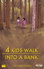 4 Kids Walk Into a Bank [England] Comic Books 4 Kids Walk Into a Bank Prices