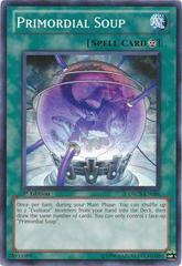 Primordial Soup [1st Edition] YuGiOh Order of Chaos Prices