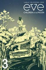 EVE: Children of the Moon [Lindsay] #3 (2022) Comic Books EVE: Children of the Moon Prices