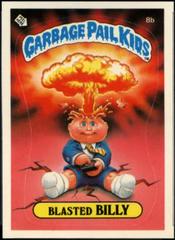 Blasted BILLY #8b 1985 Garbage Pail Kids Prices