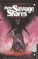 These Savage Shores #5 (2019) Comic Books These Savage Shores Prices