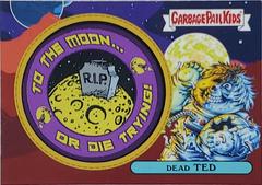 Dead Ted [Gold] #2a Garbage Pail Kids Intergoolactic Mayhem Prices