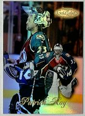 Patrick Roy [Class 3] #77 Hockey Cards 1998 Topps Gold Label Prices
