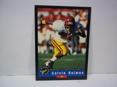 Calvin Holmes #89 Football Cards 1992 Classic Draft Picks Prices