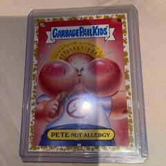PETE Nut Allergy [Gold] Garbage Pail Kids Food Fight Prices