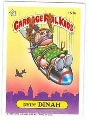 Dyin' DINAH 1986 Garbage Pail Kids Prices