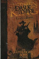 The Dark Tower: The Gunslinger Born [Lee Sketch] #1 (2007) Comic Books Dark Tower: The Gunslinger Born Prices