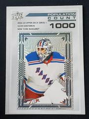 Igor Shesterkin [1000] Hockey Cards 2022 Upper Deck Population Count Prices