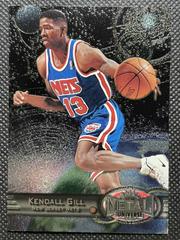 KENDALL GILL Basketball Cards 1997 Metal Universe Prices