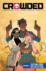 Crowded Vol. 3: Cutting-Edge Desolation [Paperback] (2022) Comic Books Crowded Prices