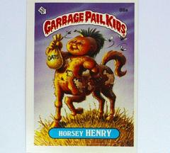 Horsey HENRY #86a 1986 Garbage Pail Kids Prices