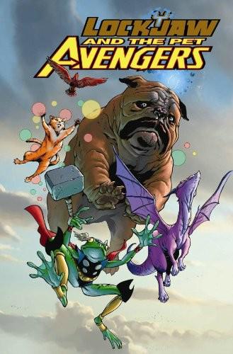 Lockjaw and the Pet Avengers [Hardcover] (2009) Comic Books Lockjaw and the Pet Avengers