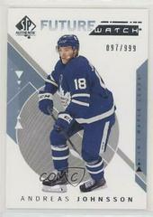 Andreas Johnsson Hockey Cards 2018 SP Authentic Prices