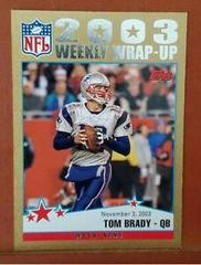 Tom Brady [Gold] #299 Football Cards 2004 Topps Prices
