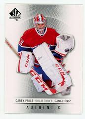 Carey Price Hockey Cards 2012 SP Authentic Prices