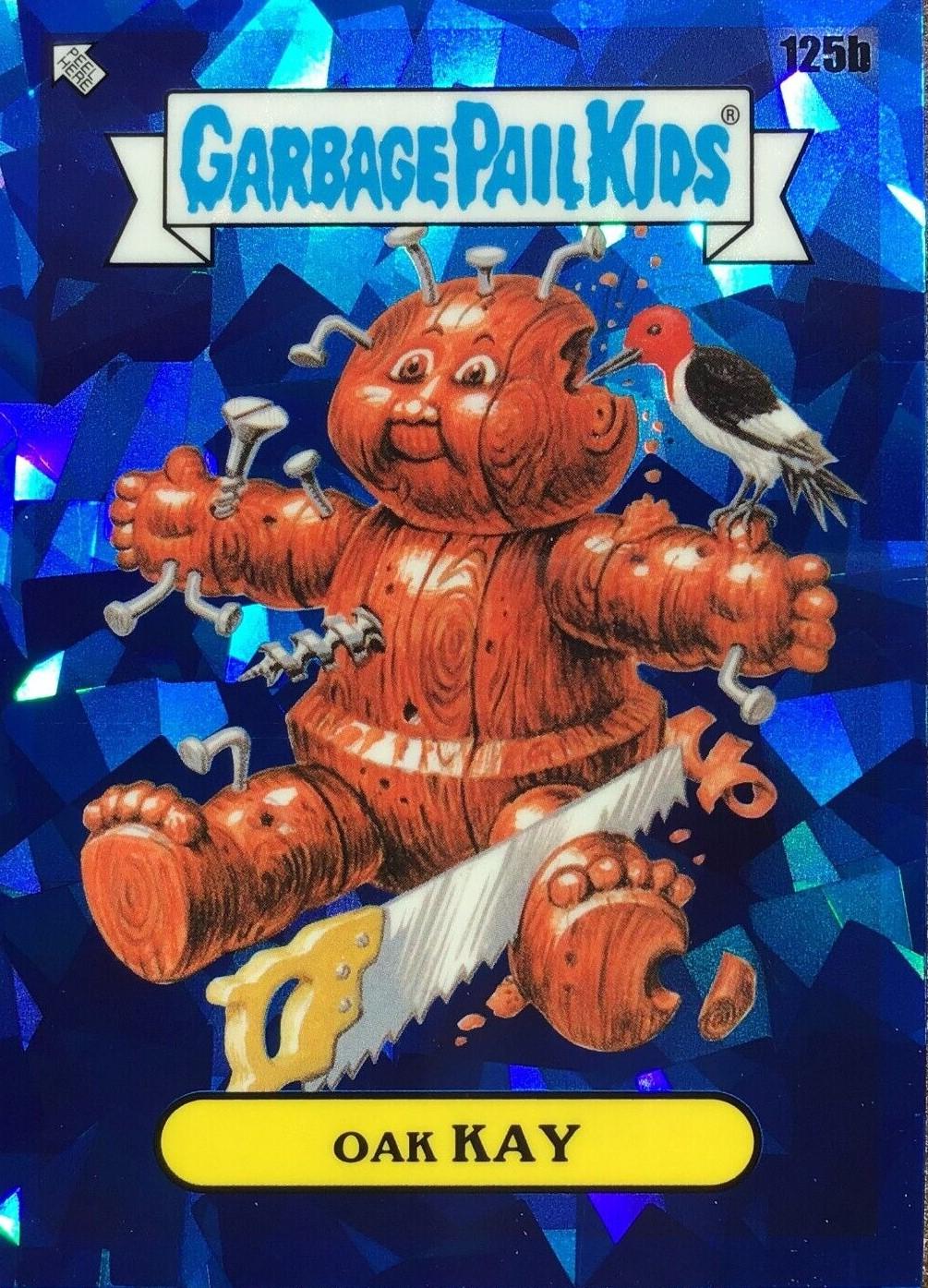 Oak kay 125b prices garbage pail kids 2021 sapphire garbage pail cards