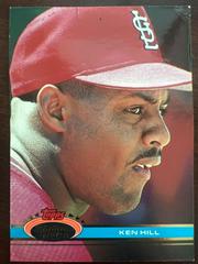 Ken Hill #435 Baseball Cards 1991 Stadium Club Prices